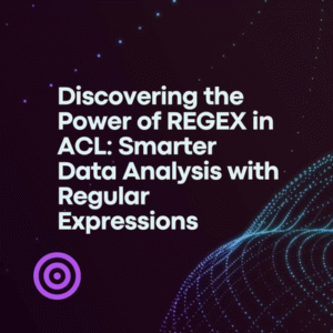 Discovering the Power of REGEX in ACL (1 CPE)