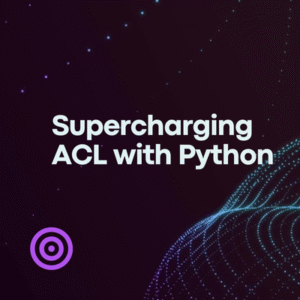 Supercharging ACL with Python: Practical Integrations for Smarter Analytics (1.2 CPE)