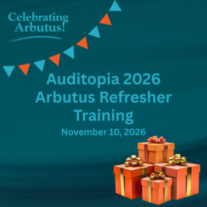 Auditopia 2026 Arbutus Refresher Training - Pre-Conference