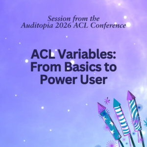 ACL Variables: From Basics to Power User (1 CPE)