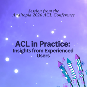 ACL in Practice: Insights from Experienced Users (0.5 CPE)