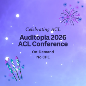 Auditopia 2026 ACL Conference On-Demand - NO CPE